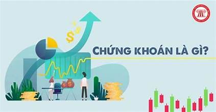 Chứng Khoán Là Gì?